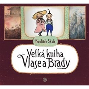 Velká kniha Vlase a Brady -  František Skála st.