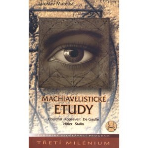 Machiavelistické etudy -  Jaroslav Matějka