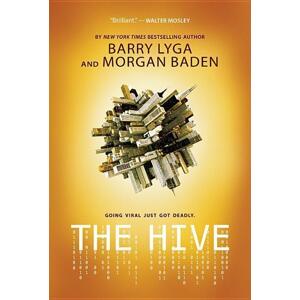 The Hive -  Morgan Baden