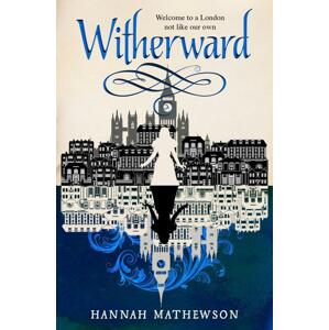 Witherwand -  Hannah Mathewson