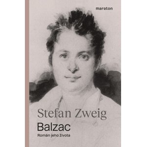 Balzac -  Stefan Zweig