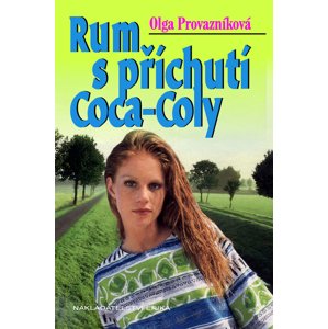 Rum s příchutí Coca-Coly -  Olga Provazníková
