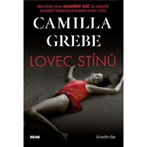 Lovec stínů -  Camilla Grebe
