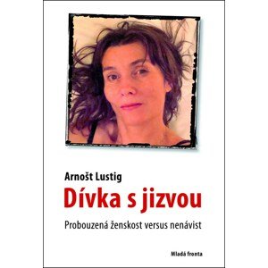 Dívka s jizvou -  Eva Lustigová