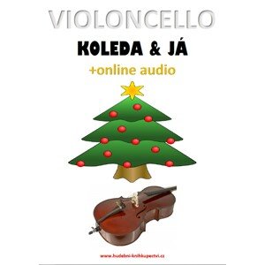 Violoncello, koleda & já (+online audio) -  Zdeněk Šotola