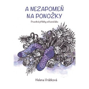 A nezapomeň na ponožky -  Helena Vrábková