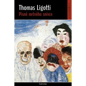 Písně mrtvého snivce -  Thomas Ligotti