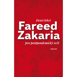 Deset lekcí pro postpandemický svět -  Fareed Zakaria
