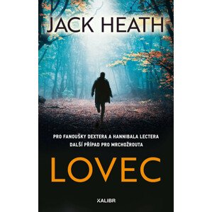Mrchožrout 2: Lovec -  Jack Heath