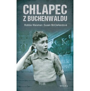 Chlapec z Buchenwaldu -  Robert Waisman