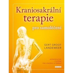 Kraniosakrální terapie pro samoléčení -  Gert Groot Landeweer