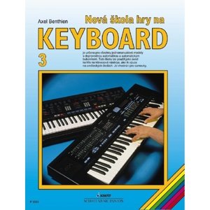 Nová škola hry na keyboard 3 -  Axel Benthien