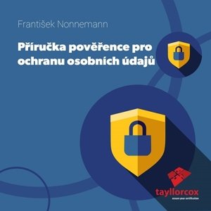 Příručka Pověřence pro ochranu osobních údajů -  Tereza Páclová