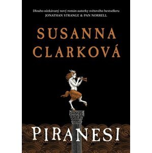 Piranesi -  Susanna Clarková