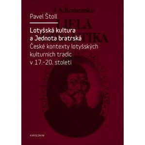 Lotyšská kultura a Jednota bratrská -  Pavel Štoll