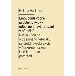 Lingvodidaktické problémy výuky odborného vyjadřování v němčině -  Helena Hasilová