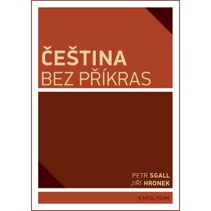 Čeština bez příkras -  Jiří Hronek