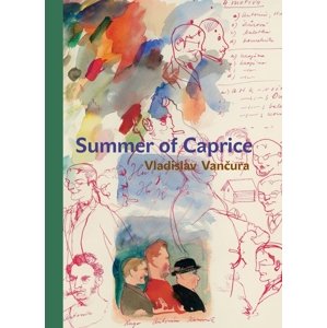 Summer of Caprice -  Vladislav Vančura