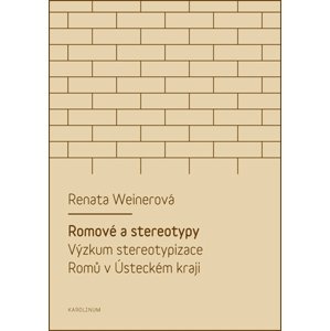 Romové a stereotypy -  Renata Weinerová
