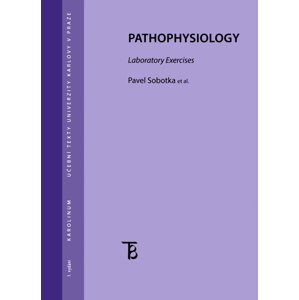 Pathophysiology. Laboratory exercises -  Pavel Sobotka