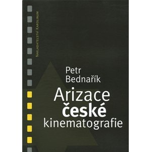 Arizace české kinematografie -  Petr Bednařík