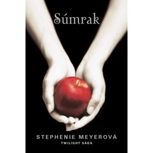 Súmrak -  Stephenie Meyerová