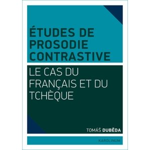 Études de prosodie contrastive -  Tomáš Duběda
