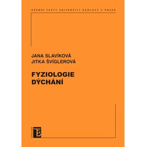 Fyziologie dýchání -  Jitka Švíglerová