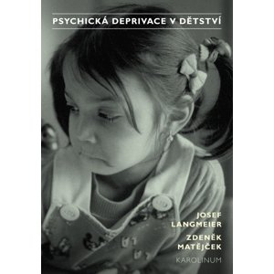 Psychická deprivace v dětství -  Josef Langmeier