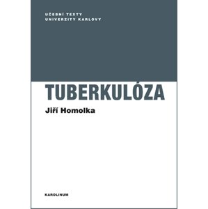 Tuberkulóza -  Jiří Homolka