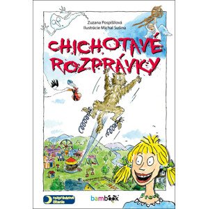 Chichotavé rozprávky -  Zuzana Pospíšilová