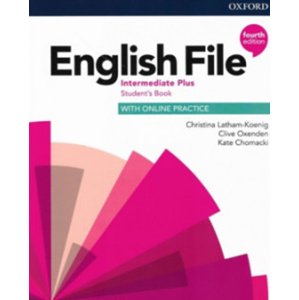 English File Fourth Edition Intermediate Plus Student's Book -  Autor Neuveden