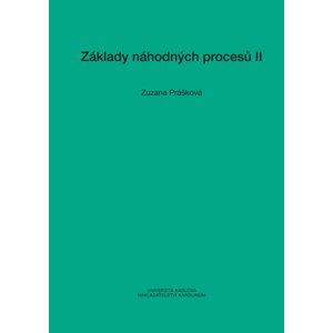 Základy náhodných procesů II -  Zuzana Prášková