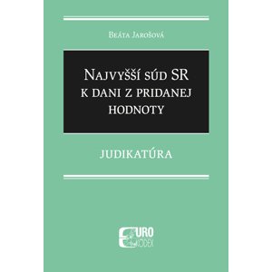 Najvyšší súd SR k dani z pridanej hodnoty -  Beáta Jarošová