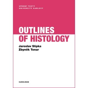 Outlines of Histology -  Jaroslav Slípka