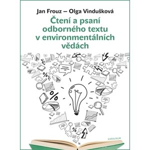 Čtení a psaní odborného textu v environmentálních vědách -  Jan Frouz