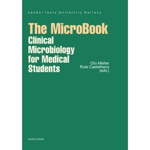 The MicroBook - Clinical Microbiology for Medical Students -  Rute Castelhano