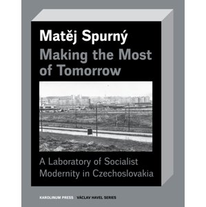 Making the Most of Tomorrow -  Matěj Spurný