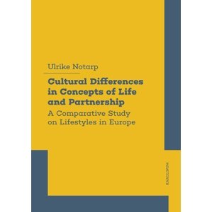 Cultural Differences in Concepts of Life and Partnership -  Ulrike Notarp