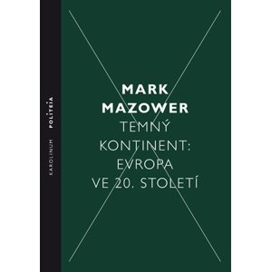 Temný kontinent -  Mark Mazower