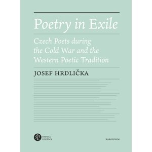 Poetry in Exile -  Josef Hrdlička
