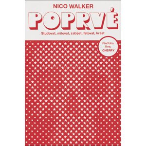 Poprvé -  Nico Walker