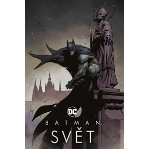 Batman Svět -  Autor Neuveden