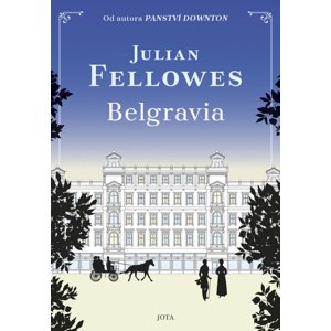 Belgravia -  Julian Fellowes
