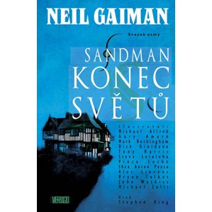 Sandman Konec světů -  Neil Gaiman