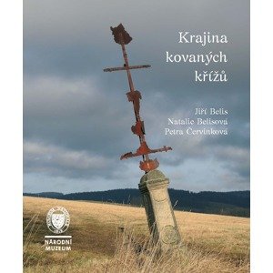 Krajina kovaných křížů -  Jiří Belis