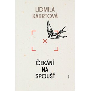 Čekání na spoušť -  Lidmila Kábrtová