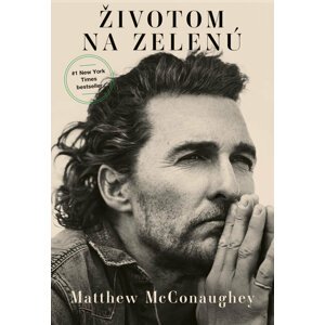 Životom na zelenú -  Matthew McConaughey