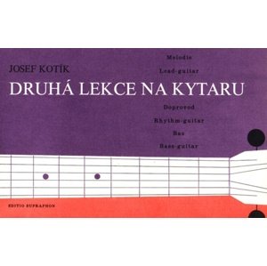 Druhá lekce na kytaru -  Josef Kotík