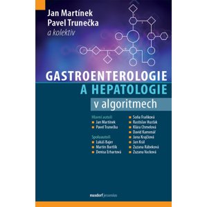 Gastroenterologie a hepatologie v algoritmech -  Jan Martínek